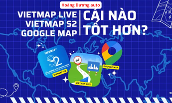 So Sánh Bản Đồ Vietmap Live, Vietmap S2, Vietmap S1 Và Google Map